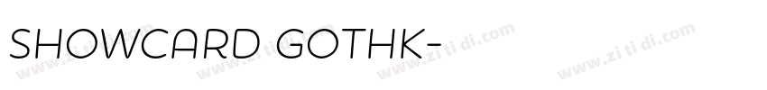 showcard gothk字体转换
